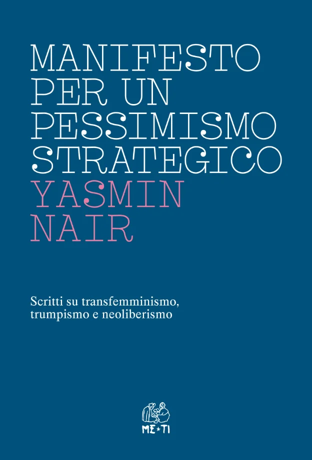 Copertina di Manifesto per un pessimismo tragico di Yasmir Nair